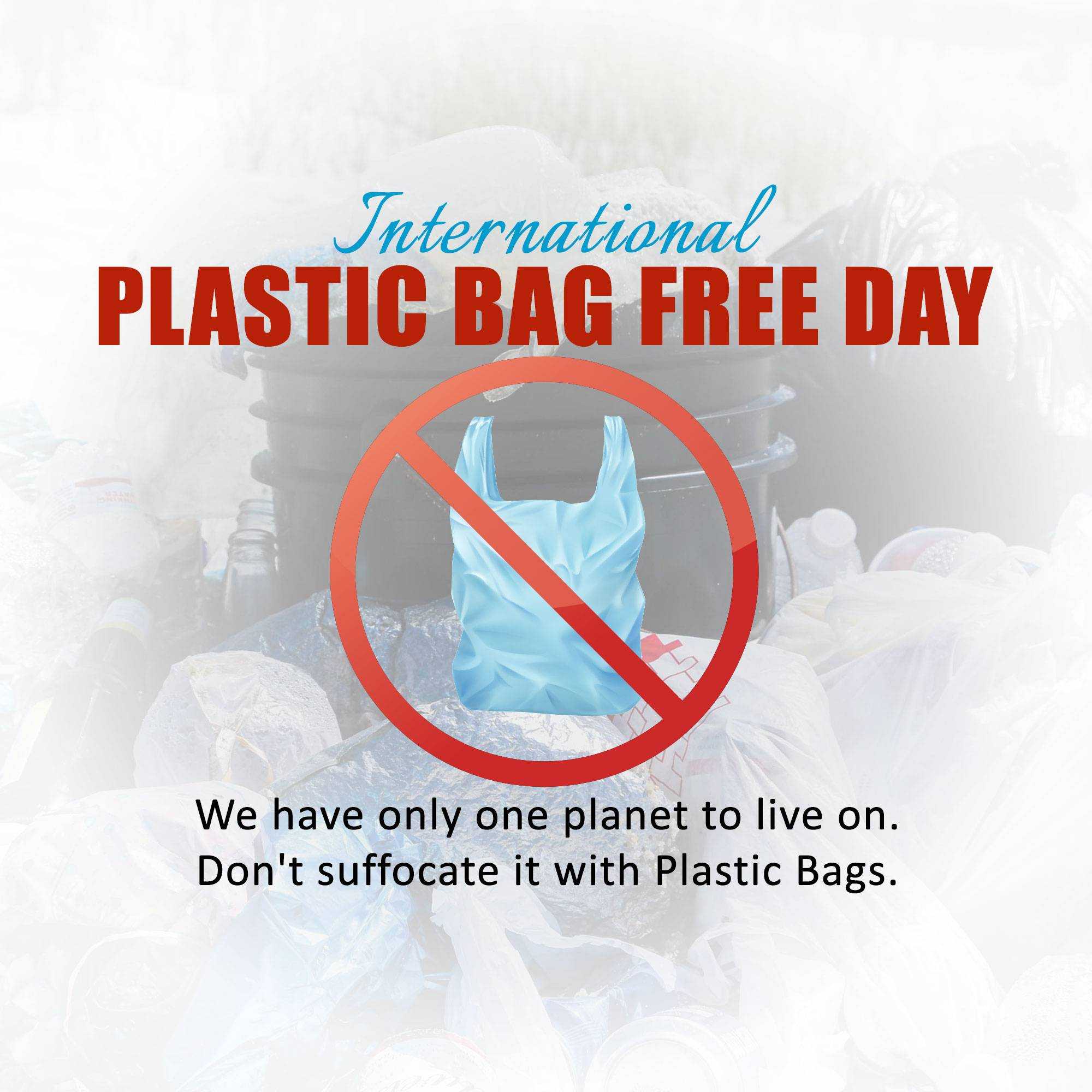 International Plastic Bag Free Day