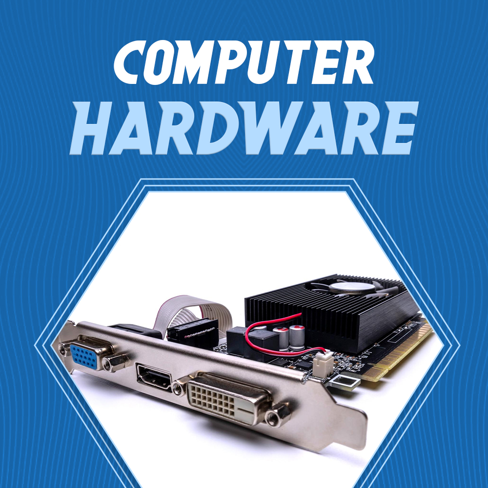 Computer Hardware