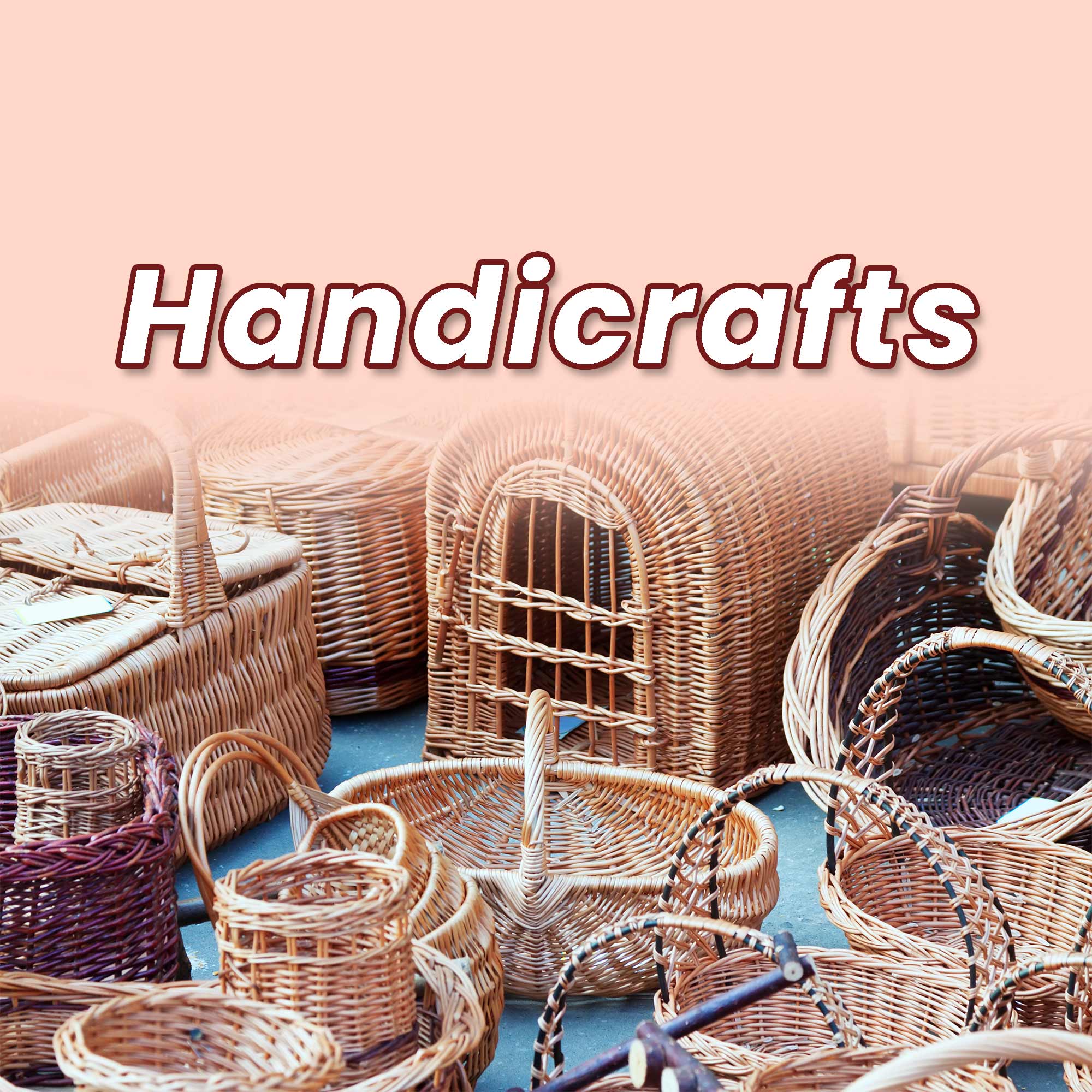 Handicrafts