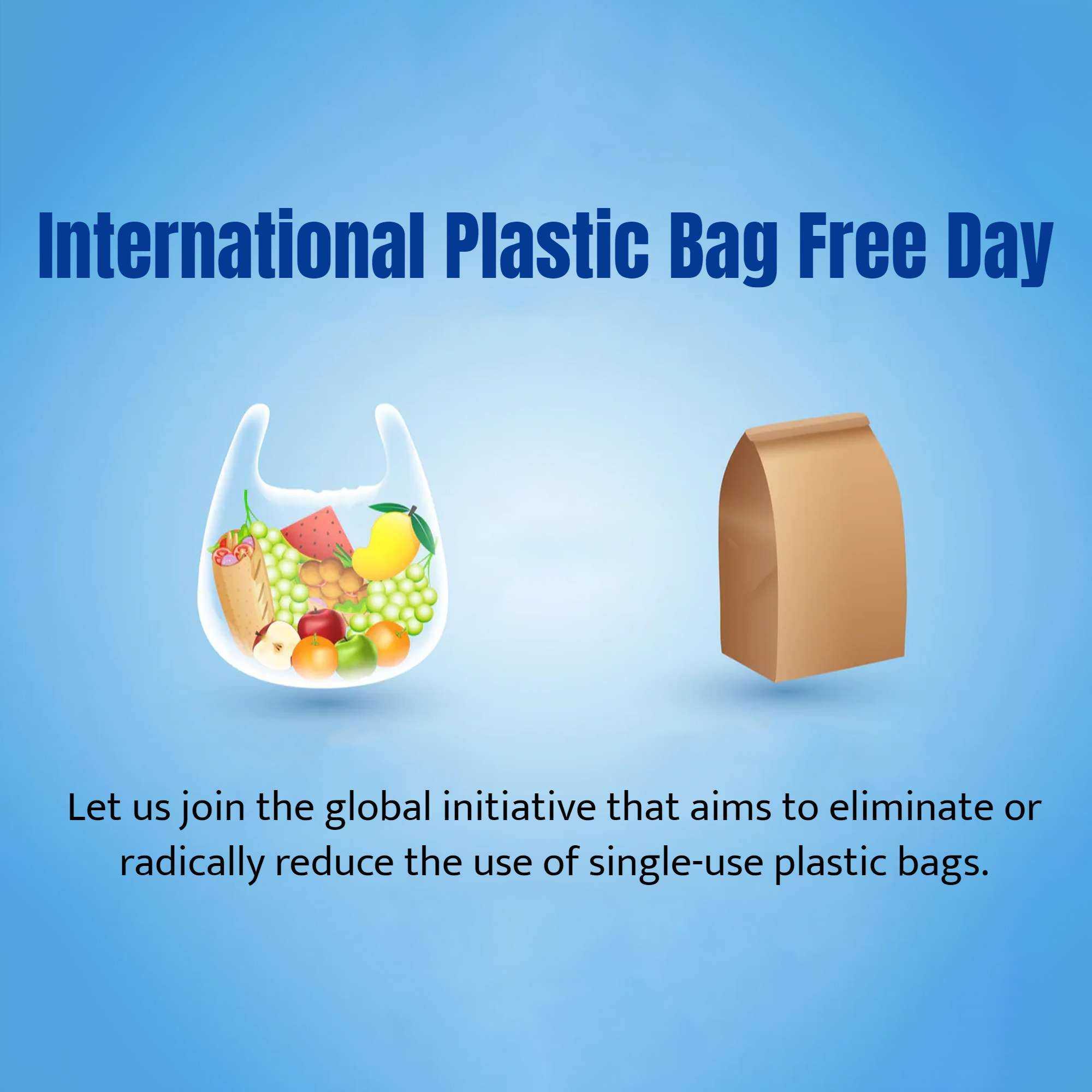 International Plastic Bag Free Day
