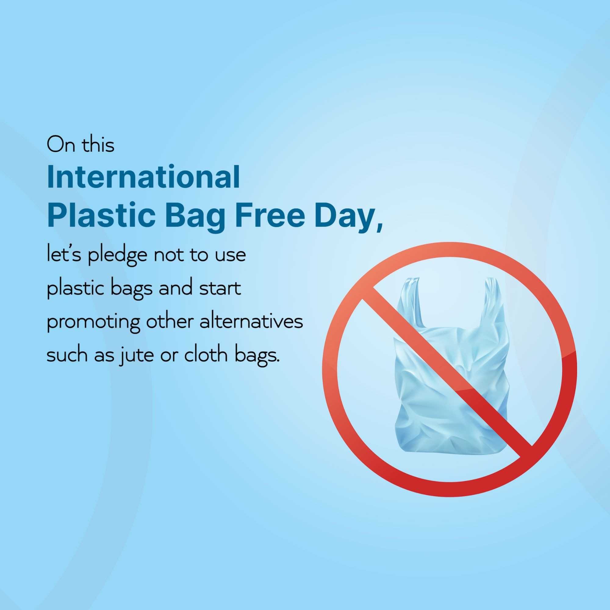 International Plastic Bag Free Day