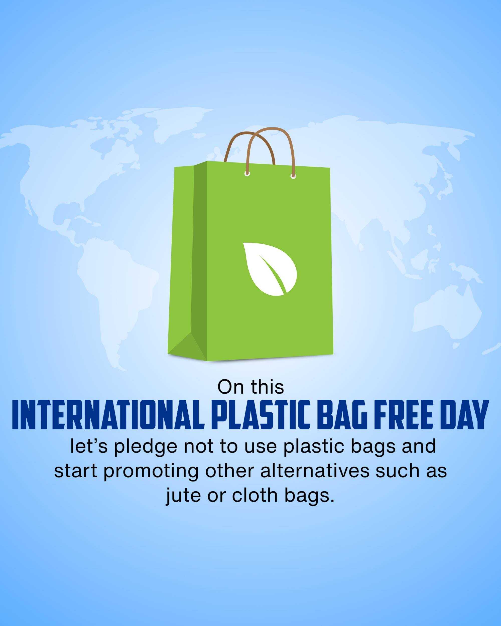 International Plastic Bag Free Day